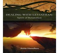 Anne Hamilton Dealing with Leviathan: Spirit of Retaliation: Strategies for the Anne Hamilton Multicolor