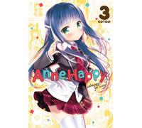 Anne Happy, Vol. 3 : Unhappy Go Lucky!