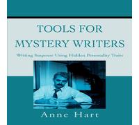 Anne Hart Tools for Mystery Writers:Writing Suspense Using Hidden Anne Hart Multicolor