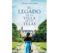 Anne Jacobs El legado de la Villa de las Telas / The Legacy of the C (Paperback)