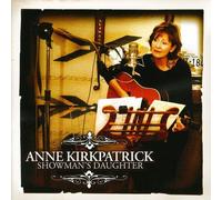 Anne Kirkpatrick - Showman's Daughter [Australian Import]