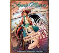 Anne-Marie, A Shameless and Romantic Erotic Pirate Comic!: Deluxe Edition, Second Edition