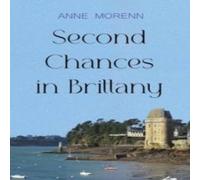 Anne Morenn Second Chances in Brittany Paperback Book Anne Morenn Multicolor
