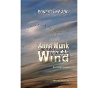 Anne Munk und der geraubte Wind: Anne Munk und der geraubte Wind