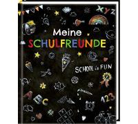 Anne Mußenbrock Freundebuch: Meine Schulfreunde - School is fun (Hardback)