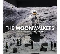 Anne Nikitin - The Moonwalkers - Original Music By Anne Nikitin