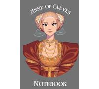 Anne of Cleves Notebook