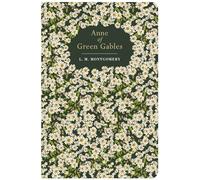 Anne of Green Gables (Chiltern Classics)