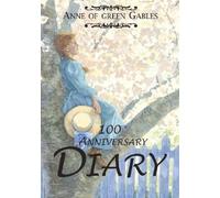 [(Anne of Green Gables Diary)] [Author: Lucy Maud Montgomery] published on (May, 2008)