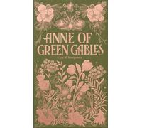 Anne of Green Gables (Luxe Edition)