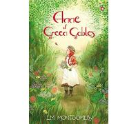 Anne of Green Gables (Virago Modern Classics)