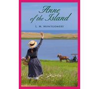 Anne of the Island by Lucy Maud Montgomery (English) Paperback Book