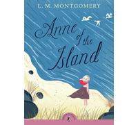 Anne of the Island – Puffin Classics