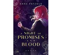 Anne Pätzold A Night of Promises and Blood (Hardback)