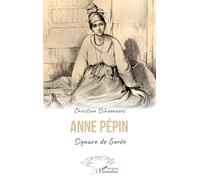 Anne Pépin: Signare de Gorée