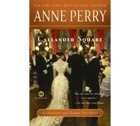 Anne Perry Callander Square (Paperback) Charlotte and Thomas Pitt