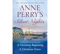 Anne Perry's Silent Nights: Two Victorian Christmas Mysteries