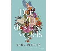Anne Prettin Der Ruf des Eisvogels: Roman (Paperback)