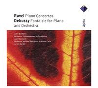 Anne Queffelec, Alain Lombard & Orchestre Philharmonique de Strasbourg, Armin Jordan & Orchestre National de l'Opera de Monte-Carlo - Ravel : Piano Concertos & Debussy : Fantaisie - Apex