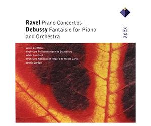 Anne Queffelec, Alain Lombard & Orchestre Philharmonique de Strasbourg, Armin Jordan & Orchestre National de l'Opera de Monte-Carlo - Ravel : Piano Concertos & Debussy : Fantaisie - Apex