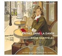 Anne Queffelec - Anne Queffélec: Entrez Dans La Danse...