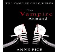 Anne Rice The Vampire Armand : The Vampire Chronicles 6 Paperback Book Anne Rice Multicolor