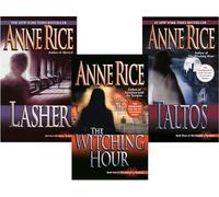 Anne Rice's, Lives of Mayfair Witches, 3 Books: Lasher / Taltos / The Witching Hour
