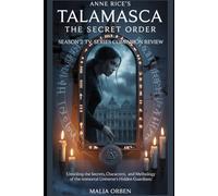 Anne Rice's Talamasca: The secret order season 2 Tv series companion review: A Deep Dive into the Immortal Universe’s Narrative, Cultural Impact, and ... Unveiling the Talamasca's Shadowed Heart)