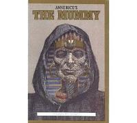 Anne Rice's the Mummy #1 (Ramses the Damned)