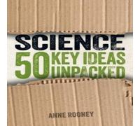 Anne Rooney Science: 50 Key Ideas Unpacked Paperback Book Anne Rooney Multicolor