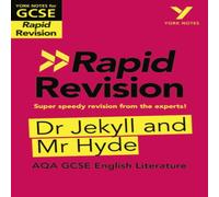 Anne Rooney York Notes for AQA GCSE (9-1) Rapid Revision Guide: Jekyll & Hyde - catch up, revise & be ready for the 2025 & 2026 exams Book Anne Rooney Multicolor