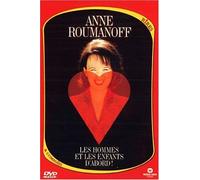 ANNE ROUMANOFF-Les hommes et les enfants d''abord