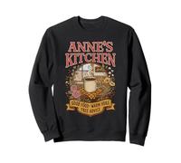 Anne’s Kitchen Good Food Warm Hugs Free Advice Sweatshirt