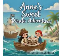 Anne’s Sweet Pirate Adventure