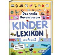 Anne Scheller C Das große Ravensburger Kinderlexikon von A bis Z - Le (Hardback)