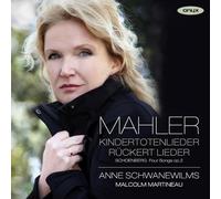 Anne Schwanewilms – Mahler: Kindertotenlieder/Rückert Lieder/... – CD