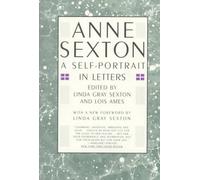 Anne Sexton: A Self-Portrait in Letters
