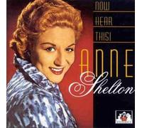Anne Shelton - Now Hear This