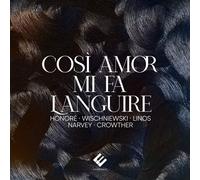 Anne-Sophie Honoré Così Amor Mi Fa Languire (CD) Album