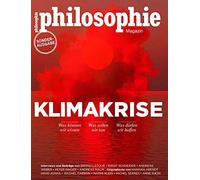 Anne-Sophie Mor Philosophie Magazin Sonderausgabe "Klimakrise": Was (Paperback)