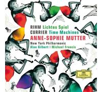 Anne-Sophie Mutter – Rihm: Lichtes Spiel / Currier: Time Machines – CD – Deutsche Grammophon
