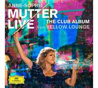 Anne-Sophie Mutter - Live From Yellow Lounge