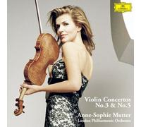 Anne-Sophie Mutter - Mozart: Violin Concertos No. 3