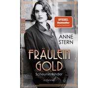 Anne Stern Fräulein Gold: Scheunenkinder (Paperback)