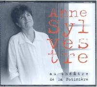 Anne Sylvestre - Au Theatre De La Potinier