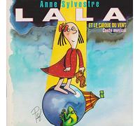Anne Sylvestre - Lala Et Le Cirque Du Vent