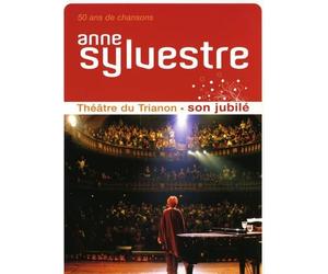 Anne Sylvestre : Son jubilé - Au Théâtre du Trianon