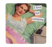 Anne Taintor Square Refrigerator Magnet - I Love Not Camping
