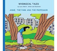 Anne, The Park and The Professor