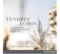 Thivierge, Anne - Blavet/F. Couperin/Leclair/Marais: Tendres Échos